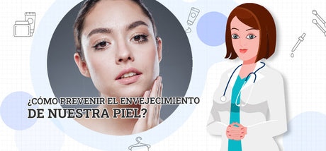¿Cómo prevenir el envejecimiento de nuestra piel?